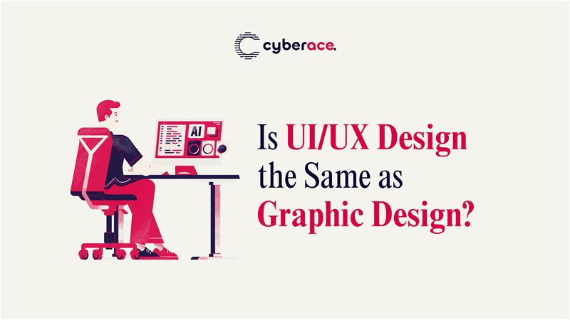 Is UI/UX Design the Same as Graphic Design?