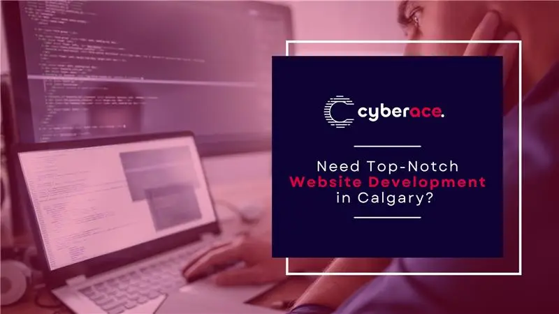 Need Top-Notch Website Development in Calgary? Cyber Ace Gets You Results!